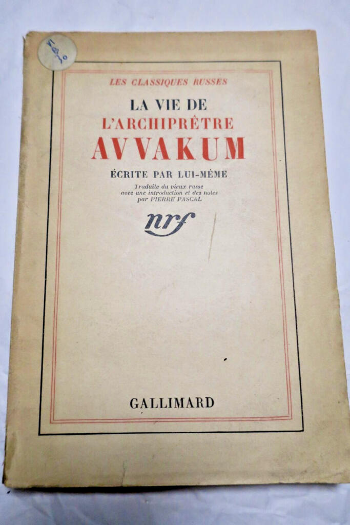 vie de l&rsquo;archiprêtre Avvakum écrite par lui-même + dédicace