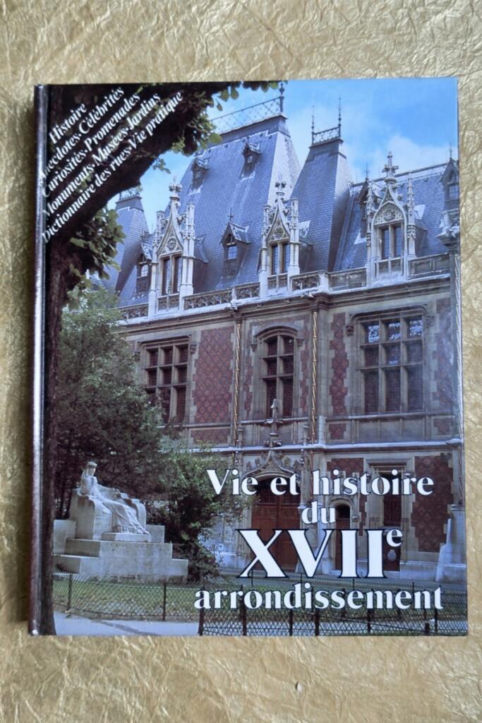 History and Life of the 17th Arrondissement