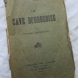 Vin LÉCHALET LA CAVE BOURGEOISE 1909