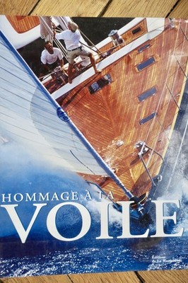 Tribute to Sailing: Illustrated Monograph