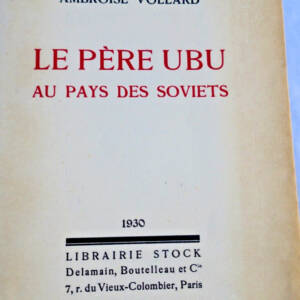 VOLLARD (Ambroise) Le Père Ubu au pays des Soviets H.C.