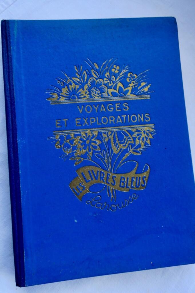 VOYAGES ET EXPLORATIONS – LES LIVRES BLEUS