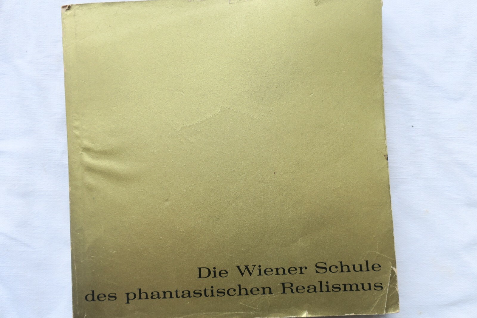 The Fantastic Realism School<span class="lla-card-orig-wrap"><span class="lla-card-orig">❦ Wiener schule des phantastischen realimus. L’Art fantastique</span></span> - La Librairie Antique