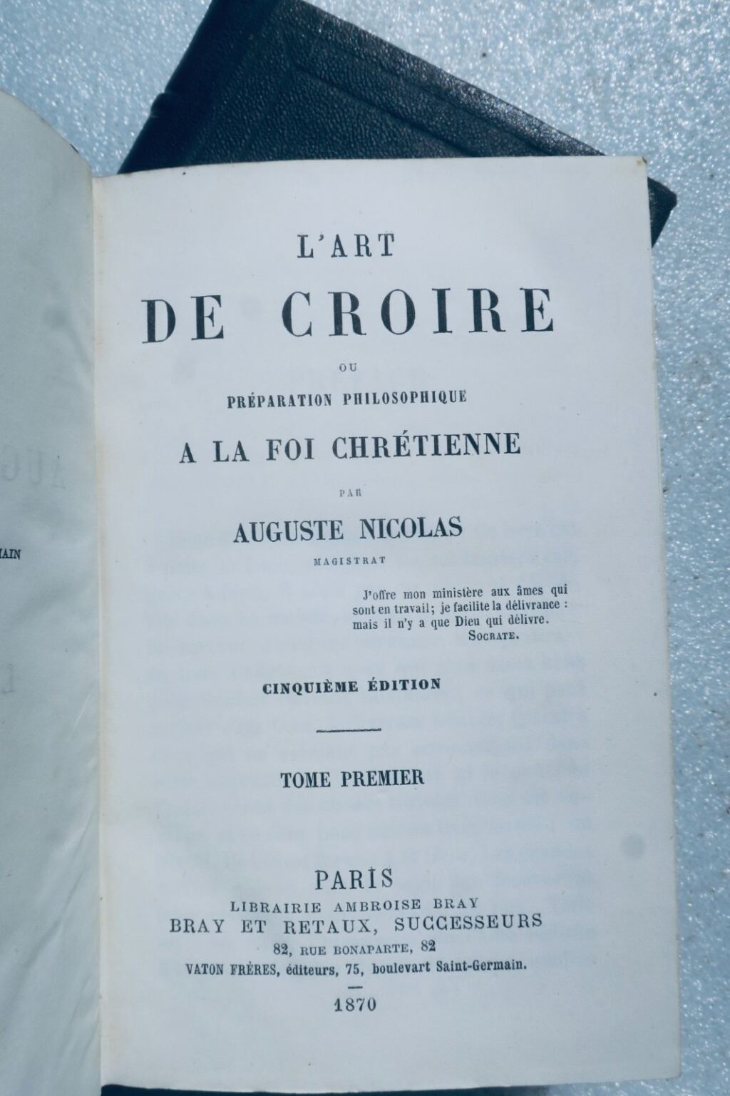 art de croire ou péparation philosophique à la foi chrétienne 1870