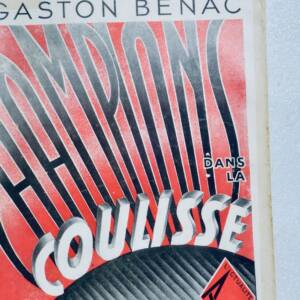 ベナック・ガストン著『舞台裏のチャンピオン』1944年、ラルマティエール社刊
