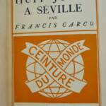 CARCO Francis Huit jours à Séville ex. sur Japon - La Librairie Antique