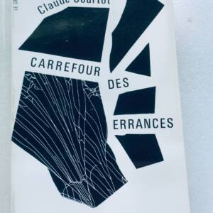 Claude Courtot, *Carrefour des errances*, Éric Losfeld, 1971