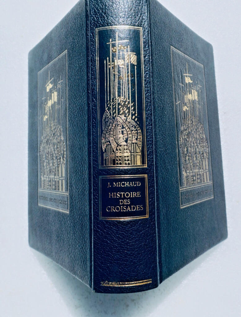 History of the Crusades
Jean de Bonnot Edition