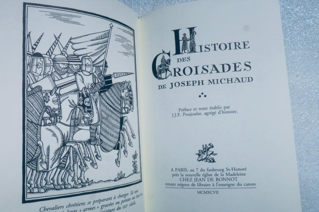 History of the Crusades
Jean de Bonnot Edition