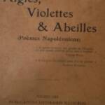 DE SERVIERES ****AIGLES VIOLETTES & ABEILLES (POEMES NAPOLEONIENS. - La Librairie Antique