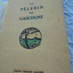DERENNES (Charles) Le Pèlerin de Gascogne - La Librairie Antique