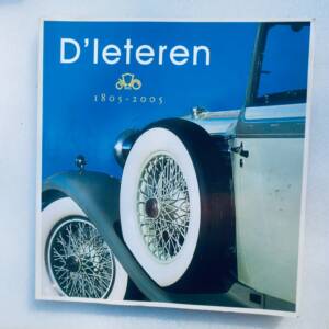 D'leteren – 1805–2005, 200 Jahre belgische Geschichte