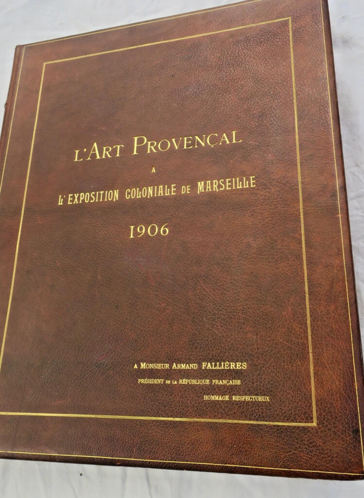 エリゼ美術 プロヴァンス芸術展 1906年マルセイユ植民地博覧会 ファリエール大統領