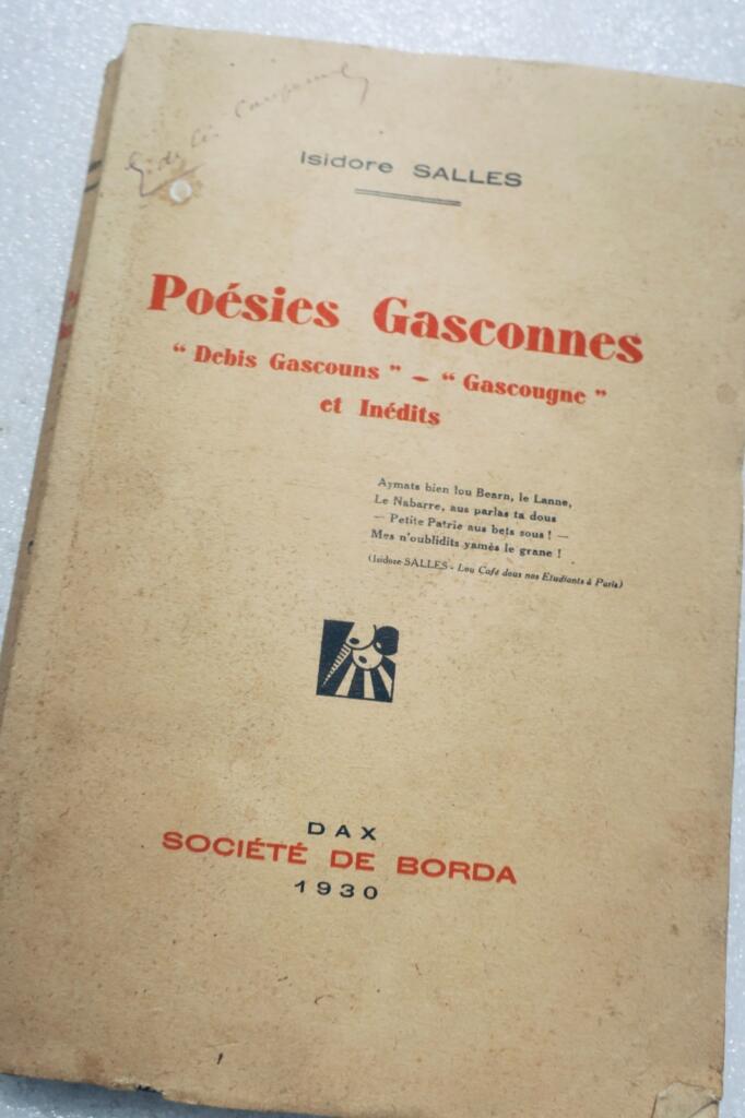 Gascogne SALLES Isidore, POÉSIES GASCONNES, DÉCHIS GASCOUNS, GASCOUGNE ET INÉDITS