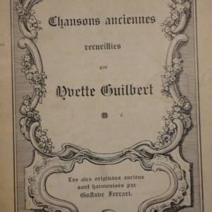 Guilbert, Y., Chansons anciennes, recueillies. Les airs originaux anciens