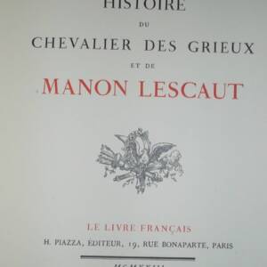 Abbé Prévost, *Histoire du Chevalier des Grieux*, Piazza, Paris
