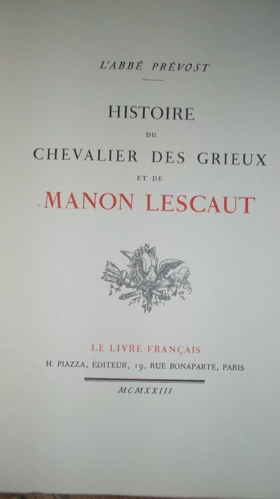 Der Abbé Prévost: Geschichte des Ritters Des Grieux