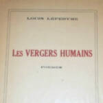 Lefebvre Louis Les vergers humains + envoi de l&rsquo;auteur - La Librairie Antique