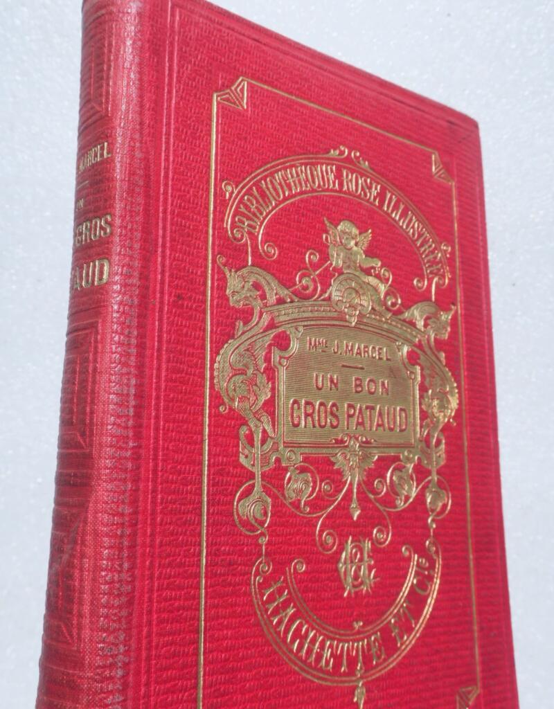 MARCEL JEANNE EIN GUTER DICKER KLOTZ – SAMMLUNG BIBLIOTHEQUE ROSE ILLUSTREE 1885