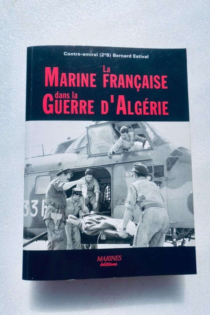 marine La Marine française dans la Guerre d’Algérie