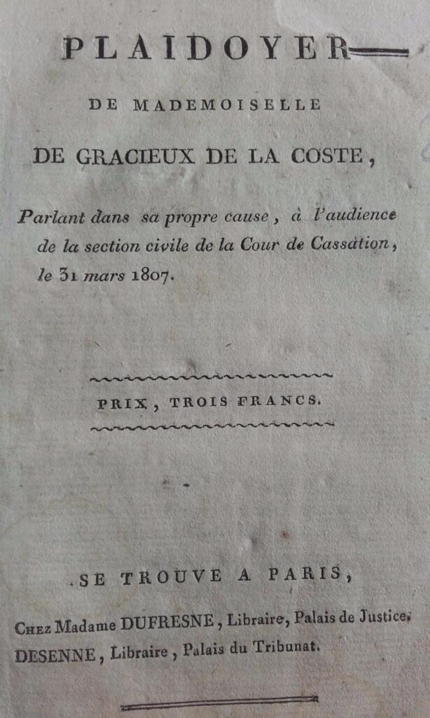 Plaidoyer de Mademoiselle de Gracieux de La Coste, 1807