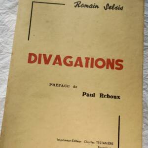 Romain Selsis, Divagations, preface by Paul Reboux