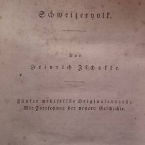 Switzerland Zschokke *The History of Switzerland for the Swiss People*, 1834