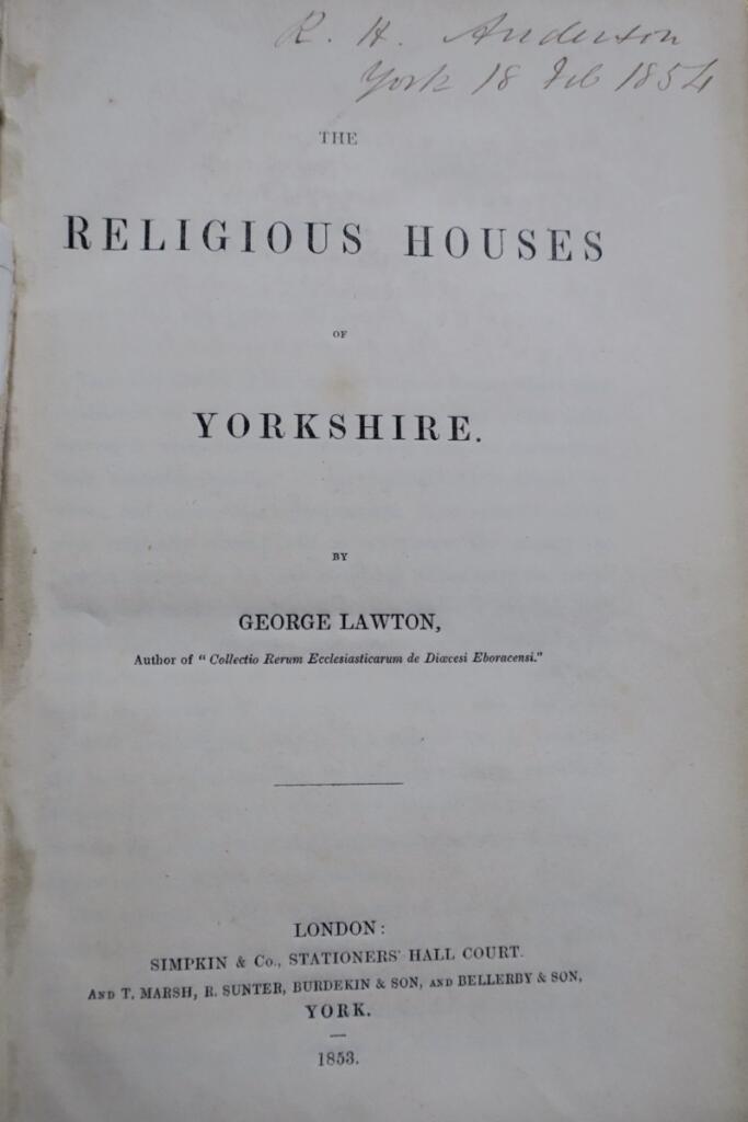 The religious houses of Yorkshire 1853