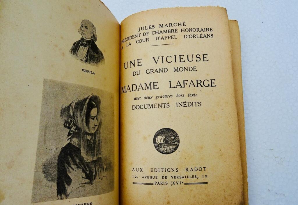 VICIEUSE DU GRAND MONDE MADAME LAFARGE / UNVERÖFFENTLICHTE DOKUMENTE