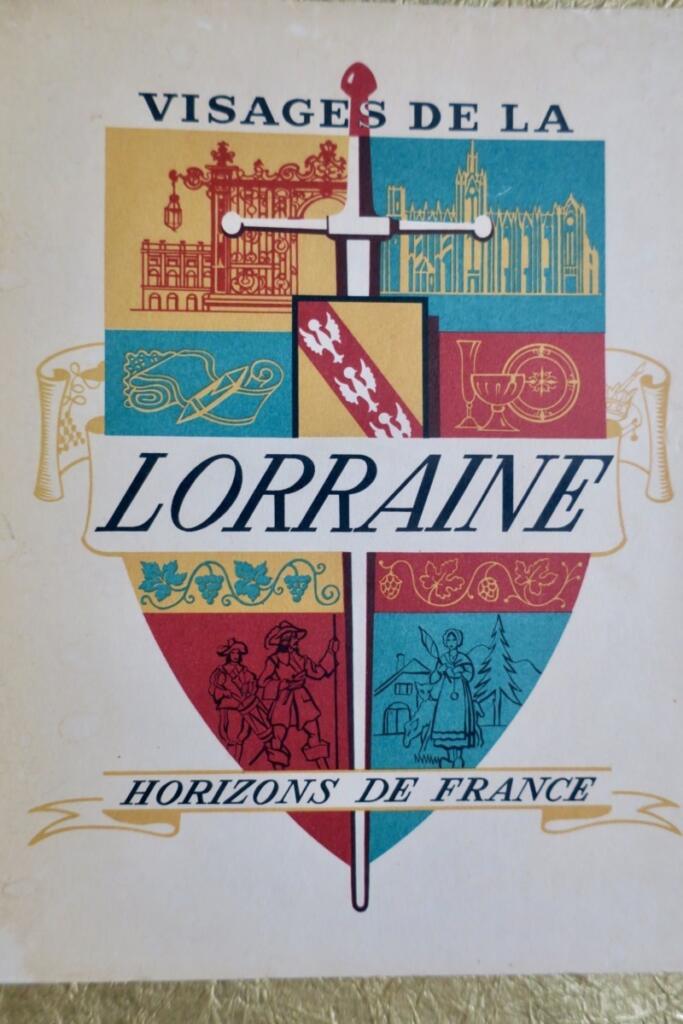 VISAGES DER LOTHRINGEN – HORIZONTE FRANKREICHS, 1950