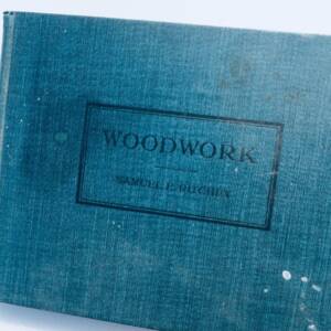 Wood High School Manual Training Course in Woodwork