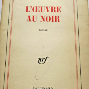 Yourcenar, Marguerite: Die schwarze Flamme – Gallimard, E.O.
