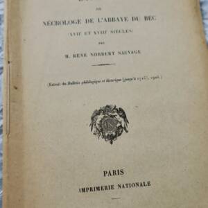 Abbaye du bec extraits du nécrologue de l'abbaye du bec 1926 Sauvage