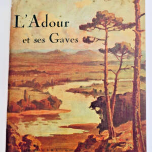 ADOUR ET SES GAVES 1937