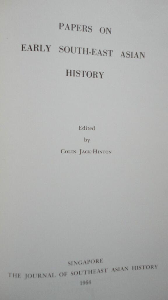ASIAN Jack-Hinton PAPERS ON EARLY SOUTH-EAST ASIAN HISTORY 1964 -