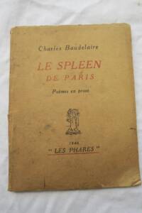 Baudelaire, Charles Le Spleen de Paris – Poems in prose
