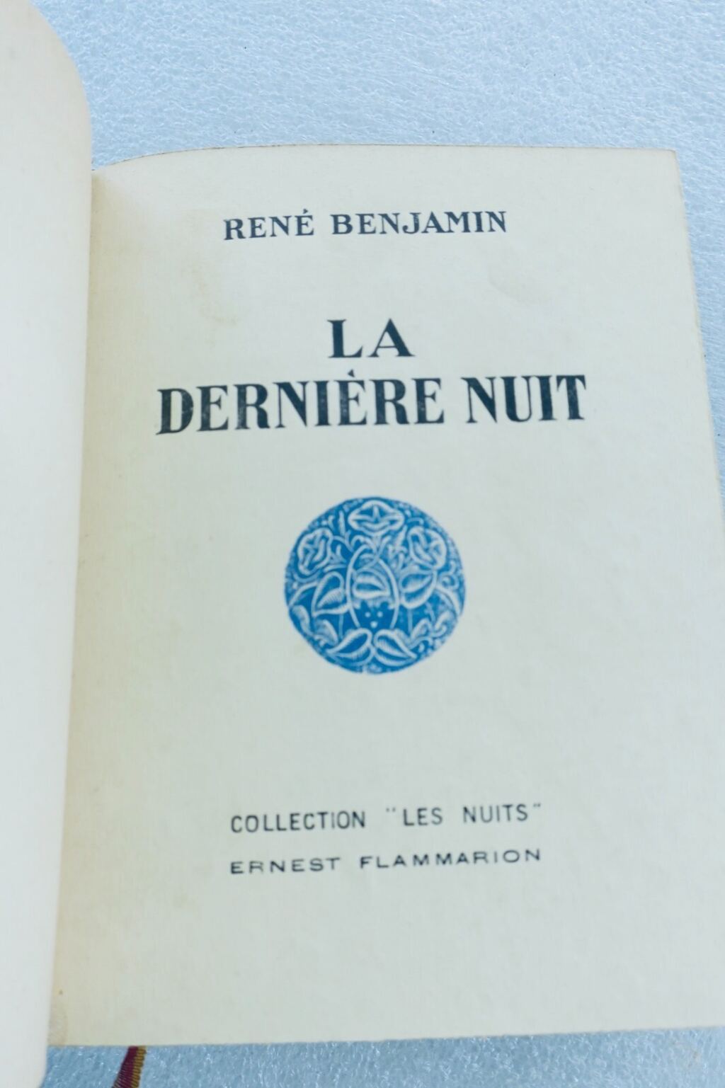 BENJAMIN RENE LA DERNIERE NUIT- COLLECTION LES NUITS 1930