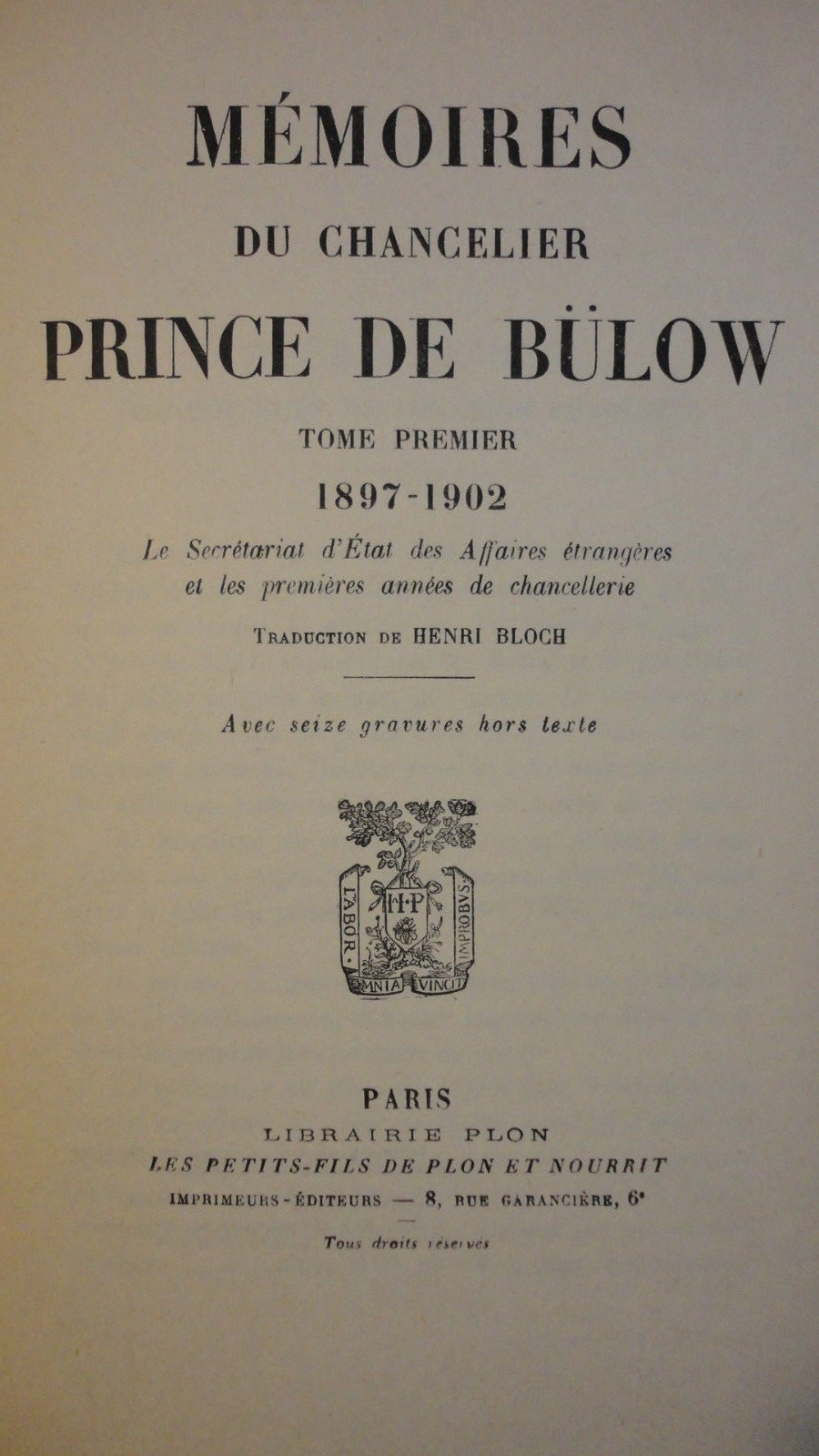 Bülow Memoirs of the Chancellor Prince von Bülow (1849–1919)