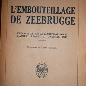 CARPENTER, A.F.B. Capitaine de vaisseau, l’embouteillage de zeebrugge*****