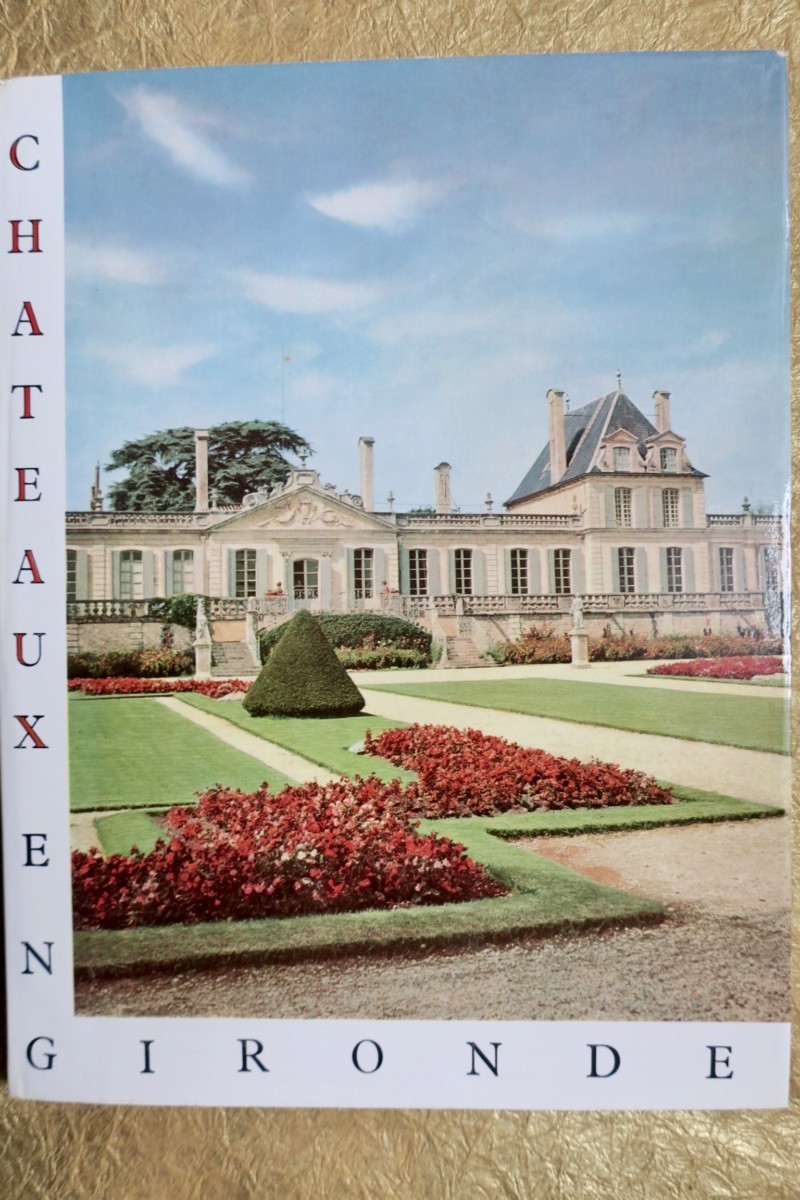 CHATEAUX EN GIRONDE 1956 - La Librairie Antique