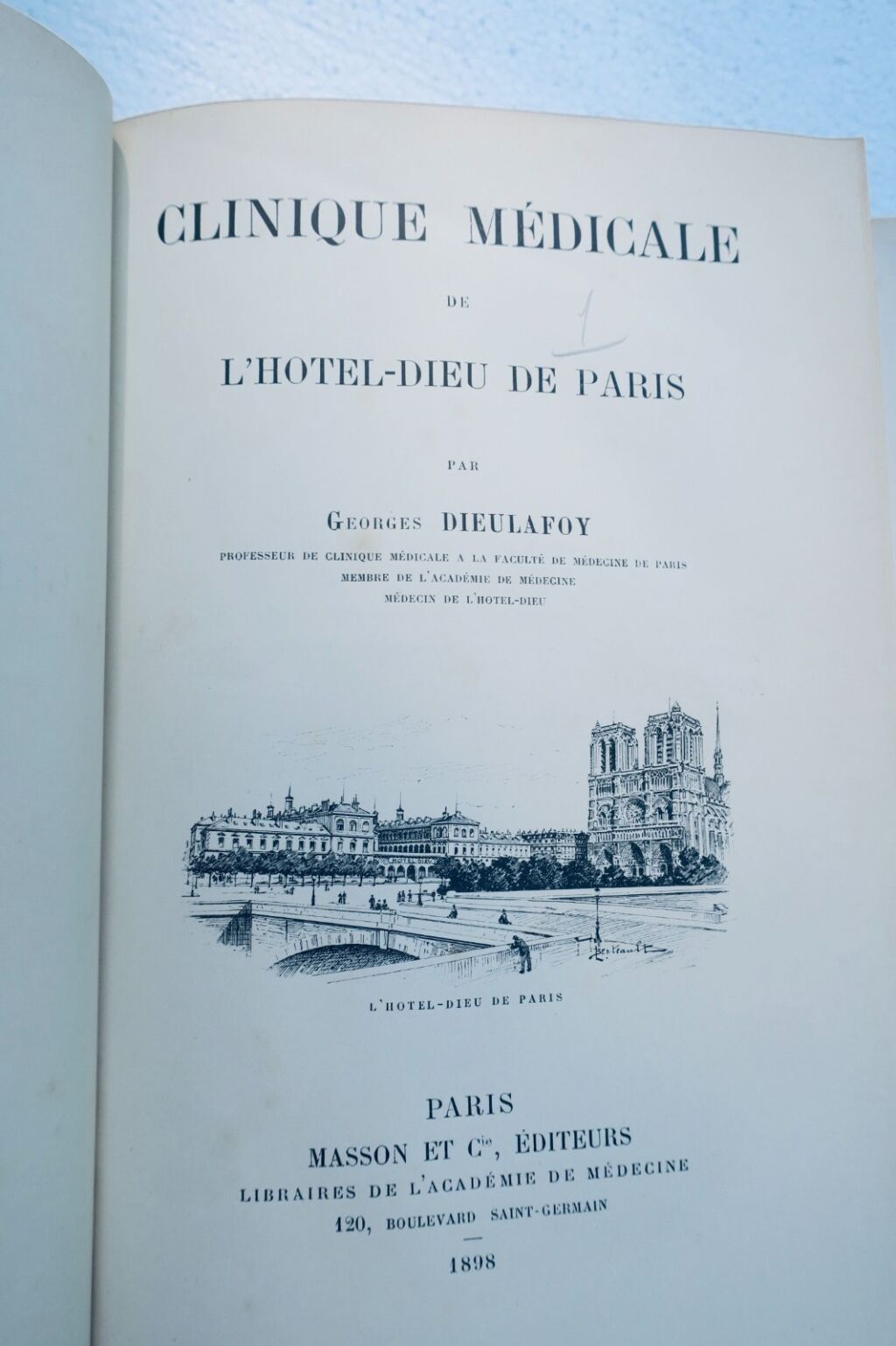 Clinique Medicale de L&rsquo;Hotel Dieu de Paris 1898