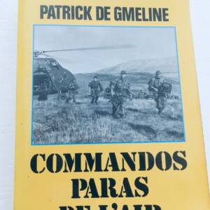 Commandos Paras de l'air - Algérie 1956 - 1962 de Gmeline