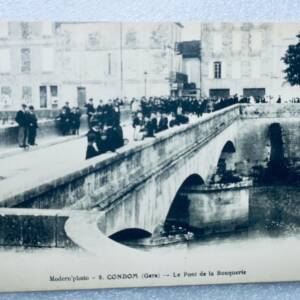 CONDOM 32 Gers Le Pont de Bouquerie 1915