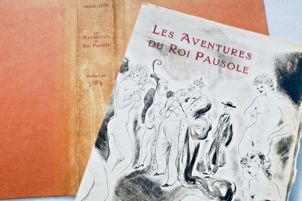 curiosa Louÿs Pierre. Les aventures du Roi Pausole. Illustrations de Schem