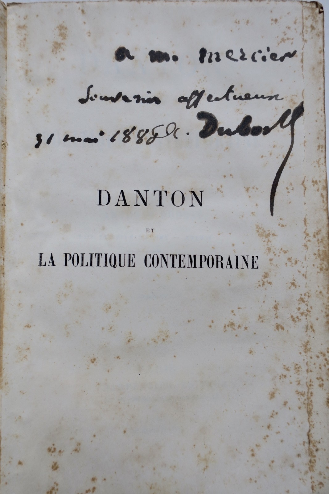Danton et la politique, 1880 - La Librairie Antique