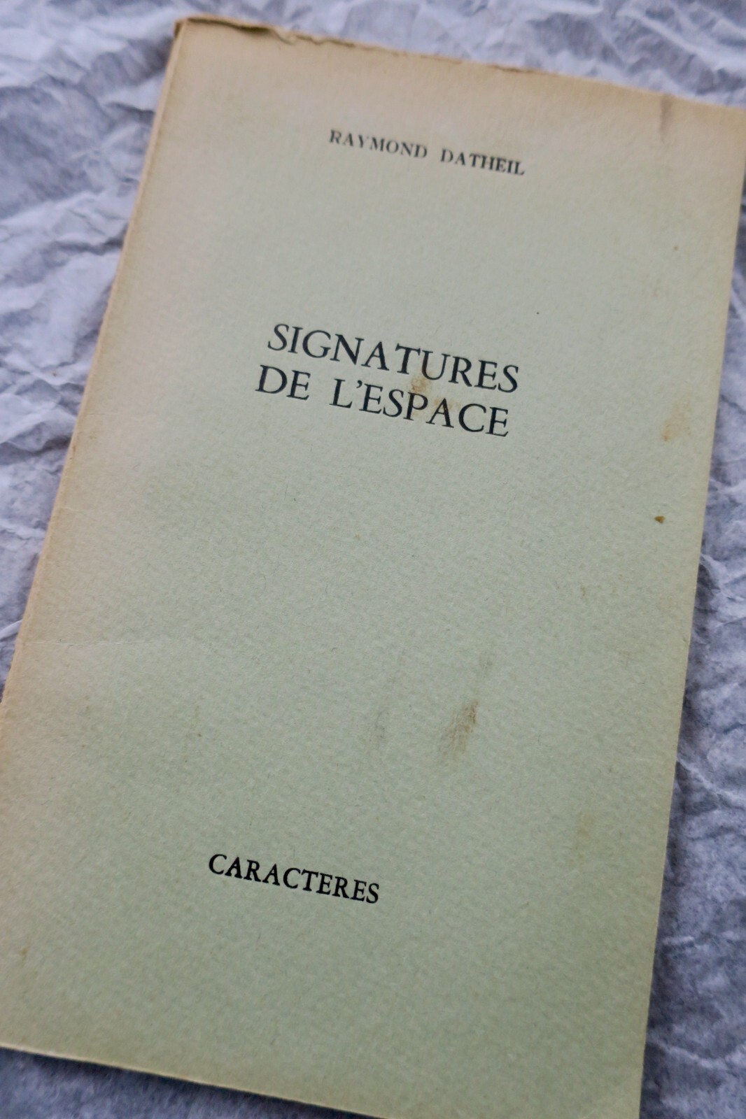 DATHEIL Raymond. Signatures de l’espace - La Librairie Antique
