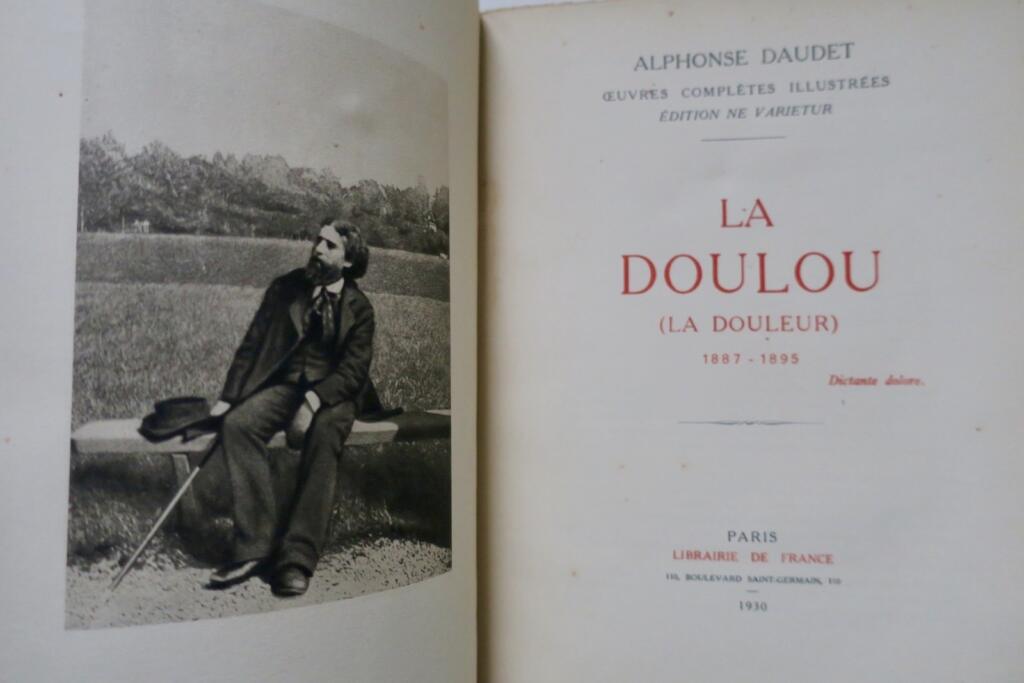 DAUDET La Doulou (La Douleur), 1887–1895. Le Trésor d'Arlatan