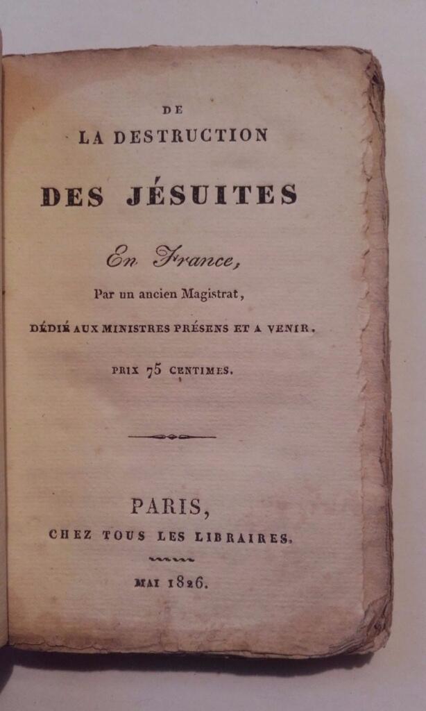 de la Destruction des Jesuites en France 1826