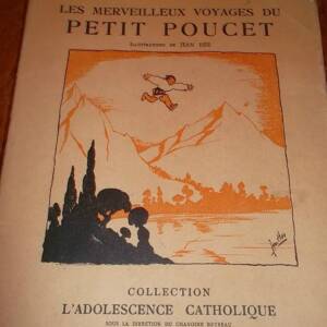 De Laujon Voyages merveilleux du Petit Poucet illustré par Jean Hée 1928