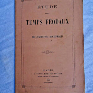 Droit étude sur les temps féodaux 1862